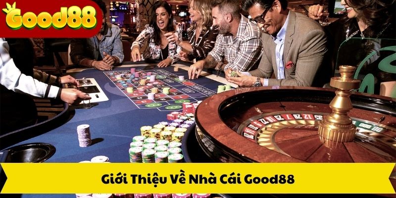 Giới Thiệu Về Nhà Cái Good88