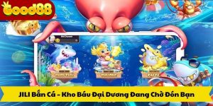 JILI Bắn Cá – Kho Báu Đại Dương Đang Chờ Đón Bạn