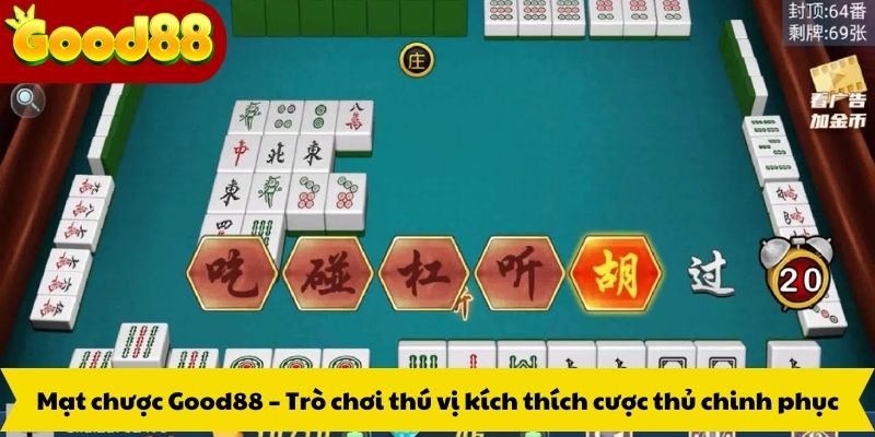 Mạt chược Good88 – Trò chơi thú vị kích thích cược thủ chinh phục