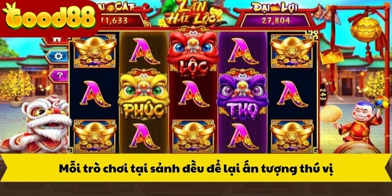Mỗi trò chơi tại sảnh đều để lại ấn tượng thú vị