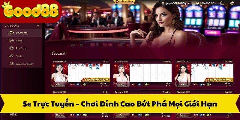 Se Trực Tuyến – Chơi Đỉnh Cao Bứt Phá Mọi Giới Hạn
